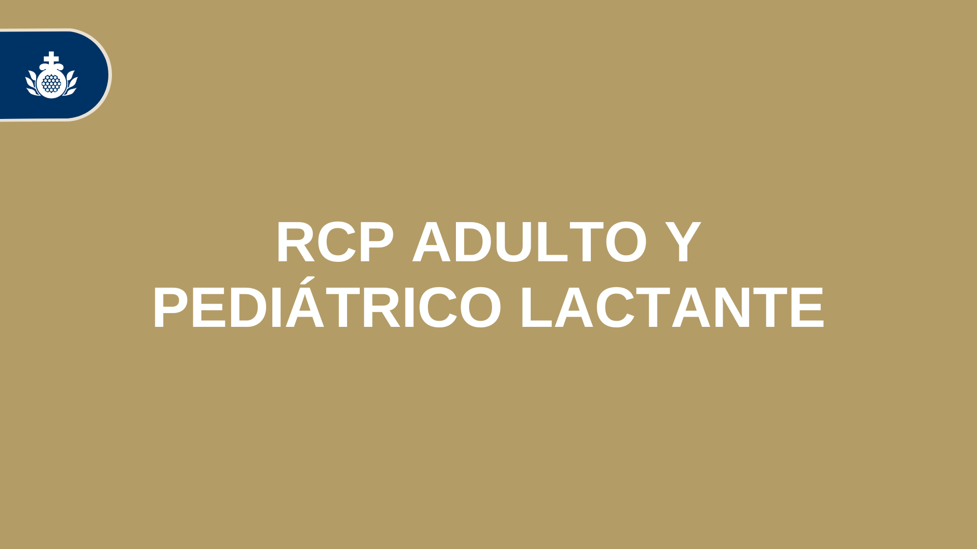Curso de RCP Adulto- Pediátrico- Lactante