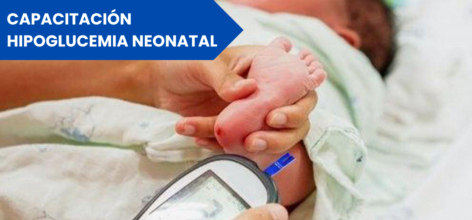 Capacitación en hipoglucemia neonatal